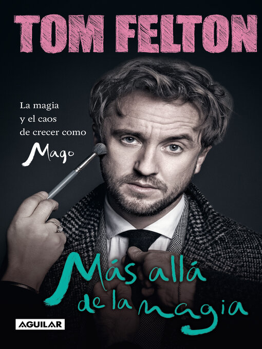 Title details for Más allá de la magia by Tom Felton - Available